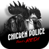 Chicken Police – Paint it RED!